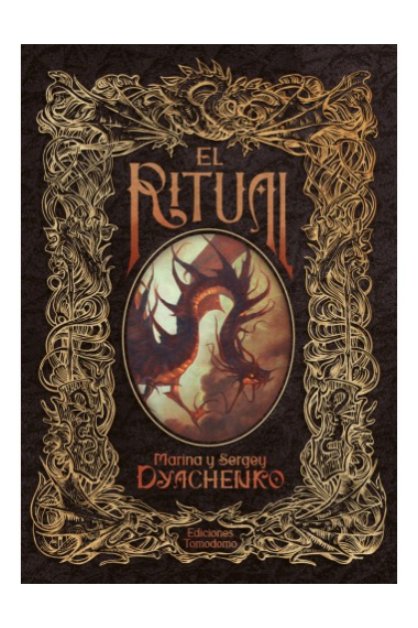 El Ritual. El Ritual & El último Don Quijote