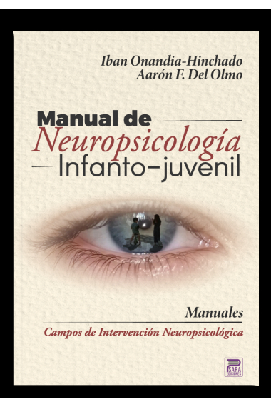 Manual de neuropsicología infanto-juvenil