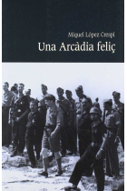 Una arcàdia feliç