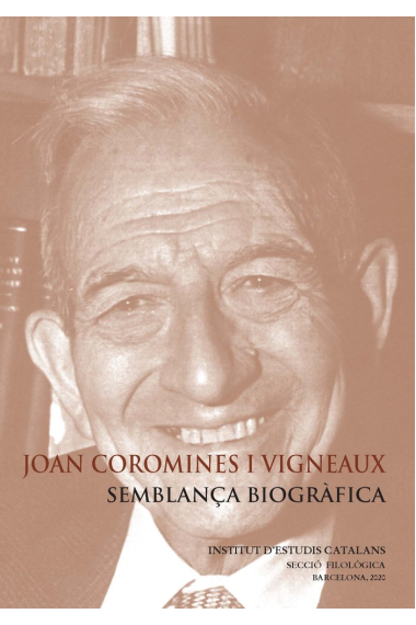 Joan Coromines i Vigneaux : semblança biogràfica