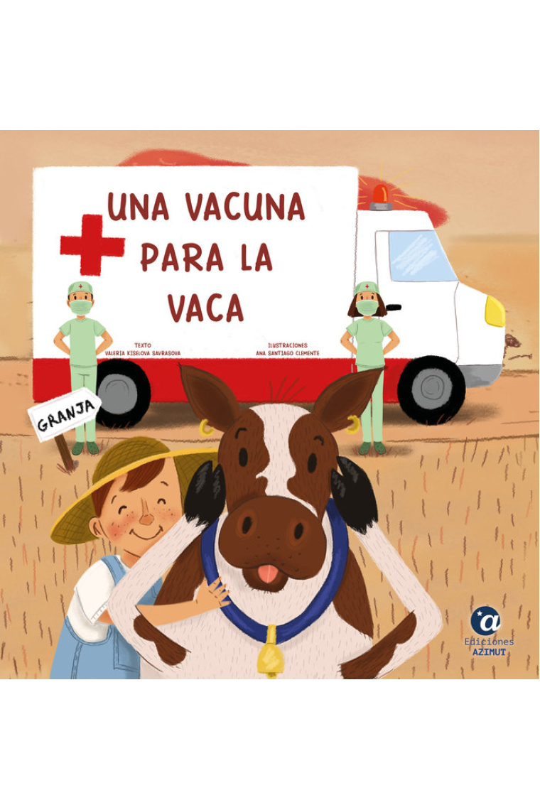 UNA VACUNA PARA LA VACA