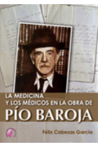 La medicina y los médicos en la obra de P¡o Baroja