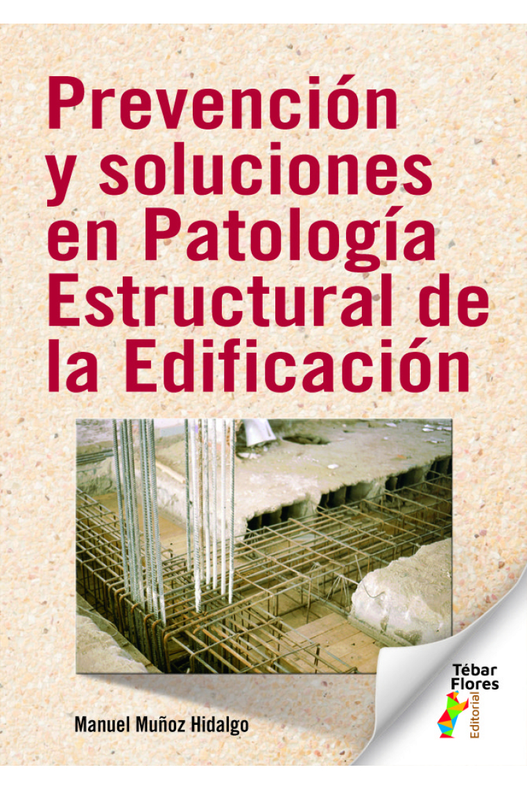 PREVENCION Y SOLUCIONES EN PATOLOGIA ESTRUCT. EDIFICACION