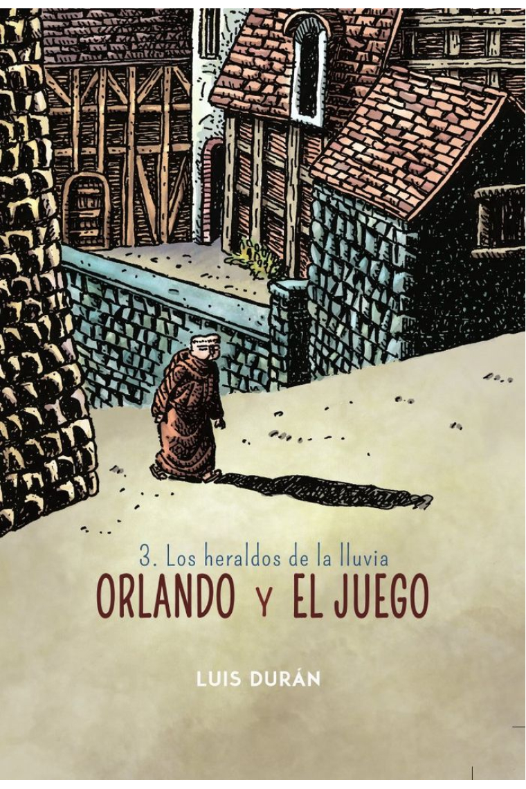 ORLANDO Y EL JUEGO 03: LOS HERALDOS DE LA LLUVIA