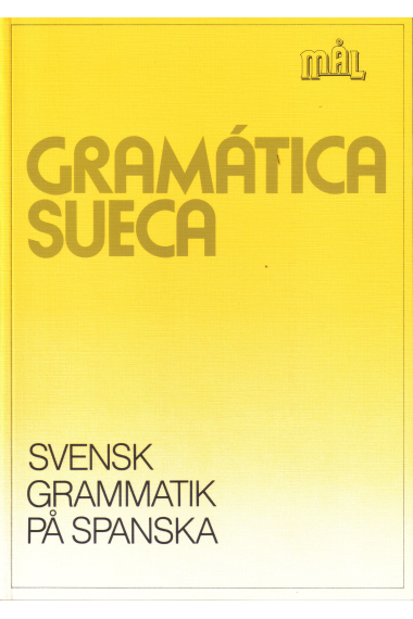 Mal. Gramática sueca. Svensk grammatik pa spanska