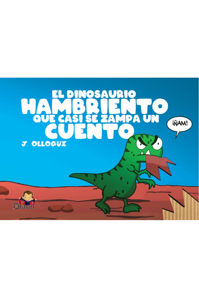 EL DINOSAURIO HAMBRIENTO QUE CASI SE ZAMPA UN CUENTO