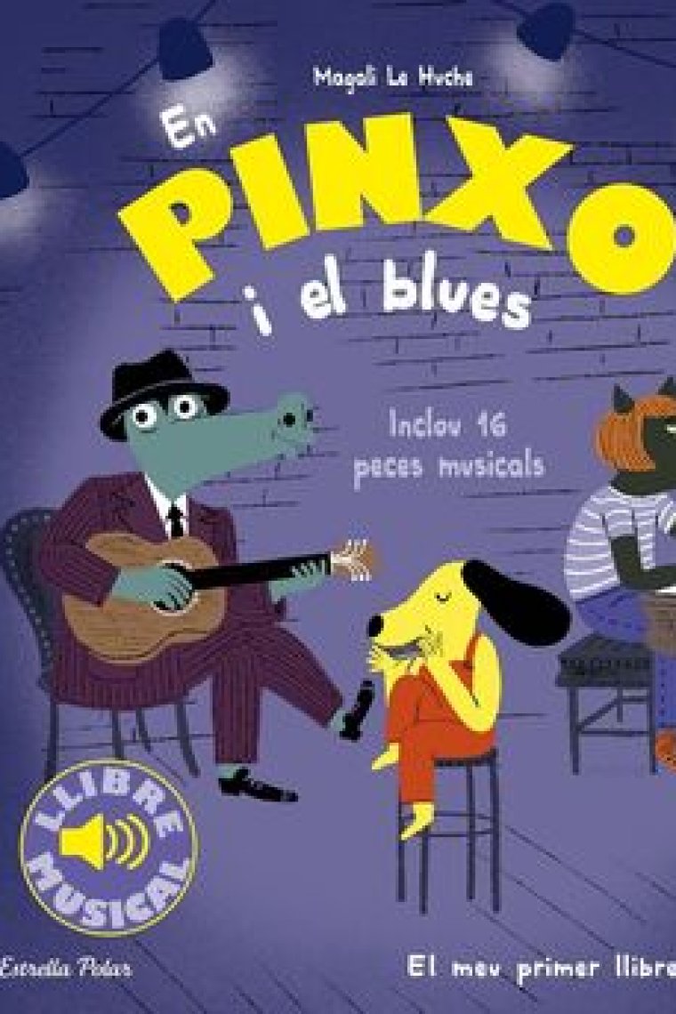 En Pinxo i el blues. El meu primer llibre de sons