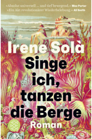 Singe ich, tanzen die Berge