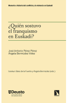 ¿Quién sostuvo el franquismo en Euskadi?