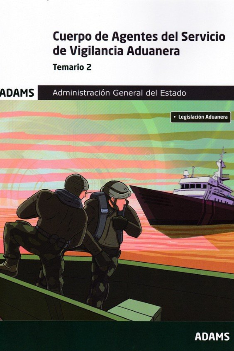 TEMARIO 2 CUERPO DE AGENTES DEL SERVICIO DE VIGILANCIA ADUAN