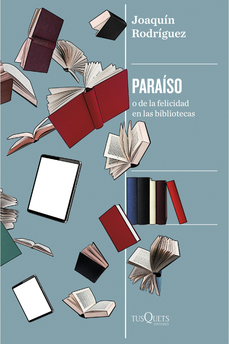 Paraíso o de la felicidad en las bibliotecas