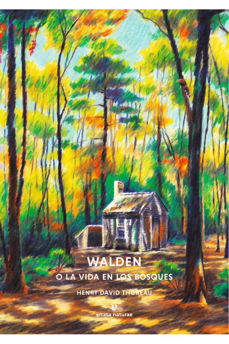 WALDEN O LA VIDA EN LOS BOSQUES