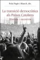 La transició democràtica als Països Catalans. Història i memòria