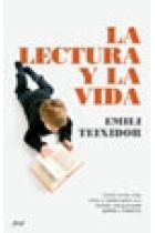 La lectura y la vida. Cómo incitar a los niños y adolescentes a la lectura: una guia para padres y maestros