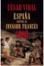 España contra el invasor francés. 1808