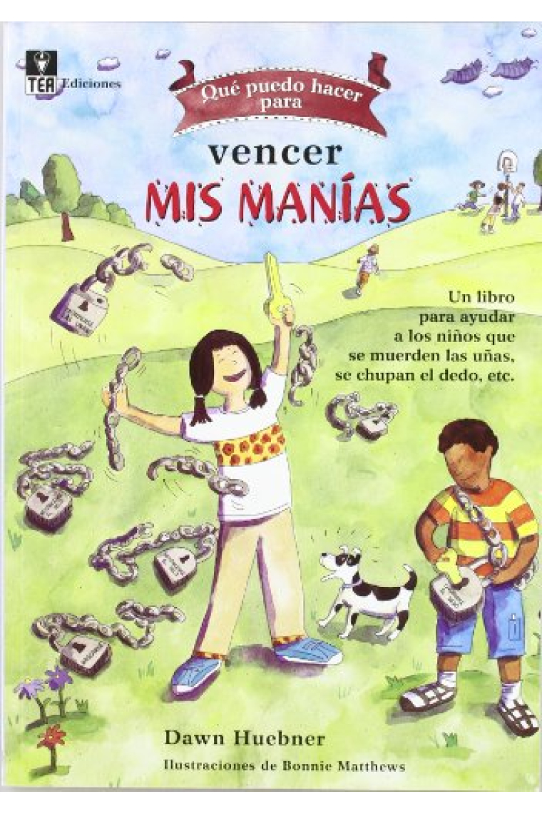 Qué puedo hacer para... Vencer mis manías (6-12 años)