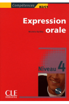 Expression orale Niveau 4 (B2/C1). Livre + CD Audio