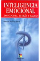 Inteligencia emocional. Emociones estres y salud