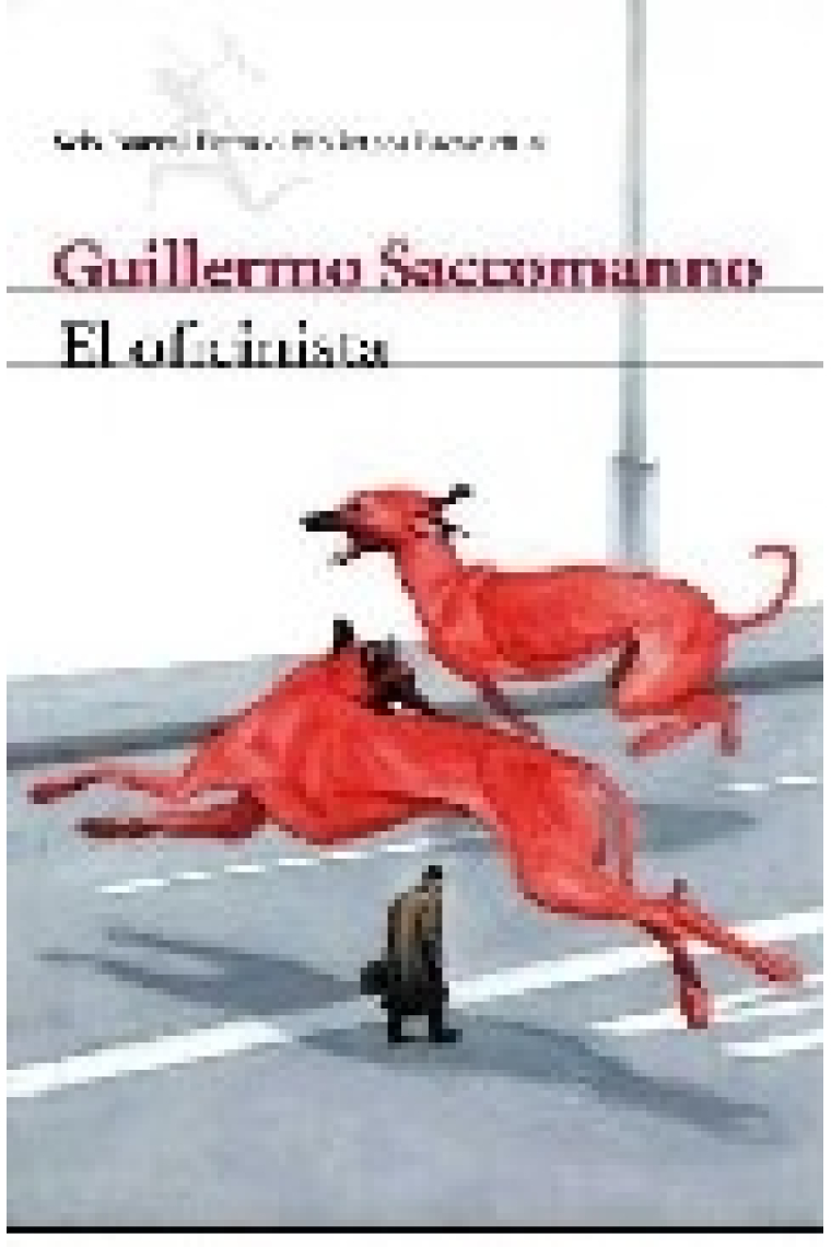 El oficinista (Premio Biblioteca Breve 2010)