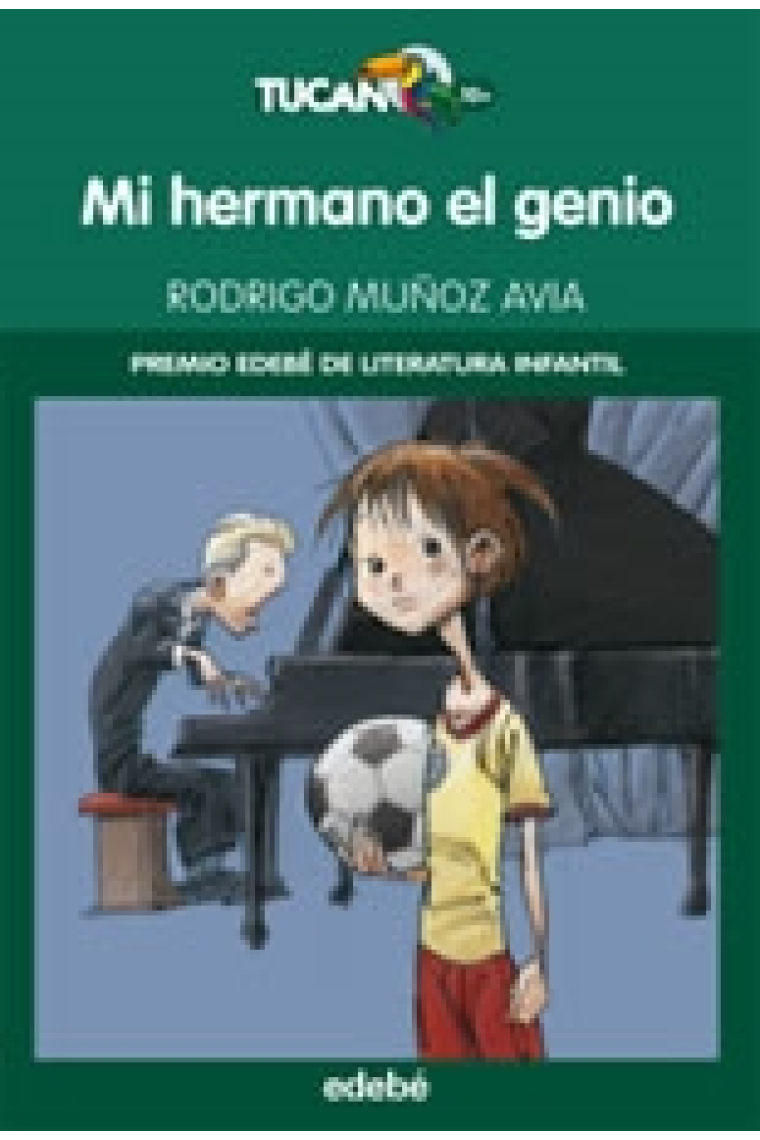 Mi hermano el genio (Premio Edebé 2010)