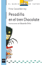 Pesadilla en el tren de Chocolate (Barco de Vapor Azul)