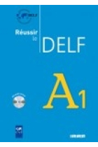 Réussir le DELF A1. Livre + CD audio + corrigés (Nouvelle Édition)