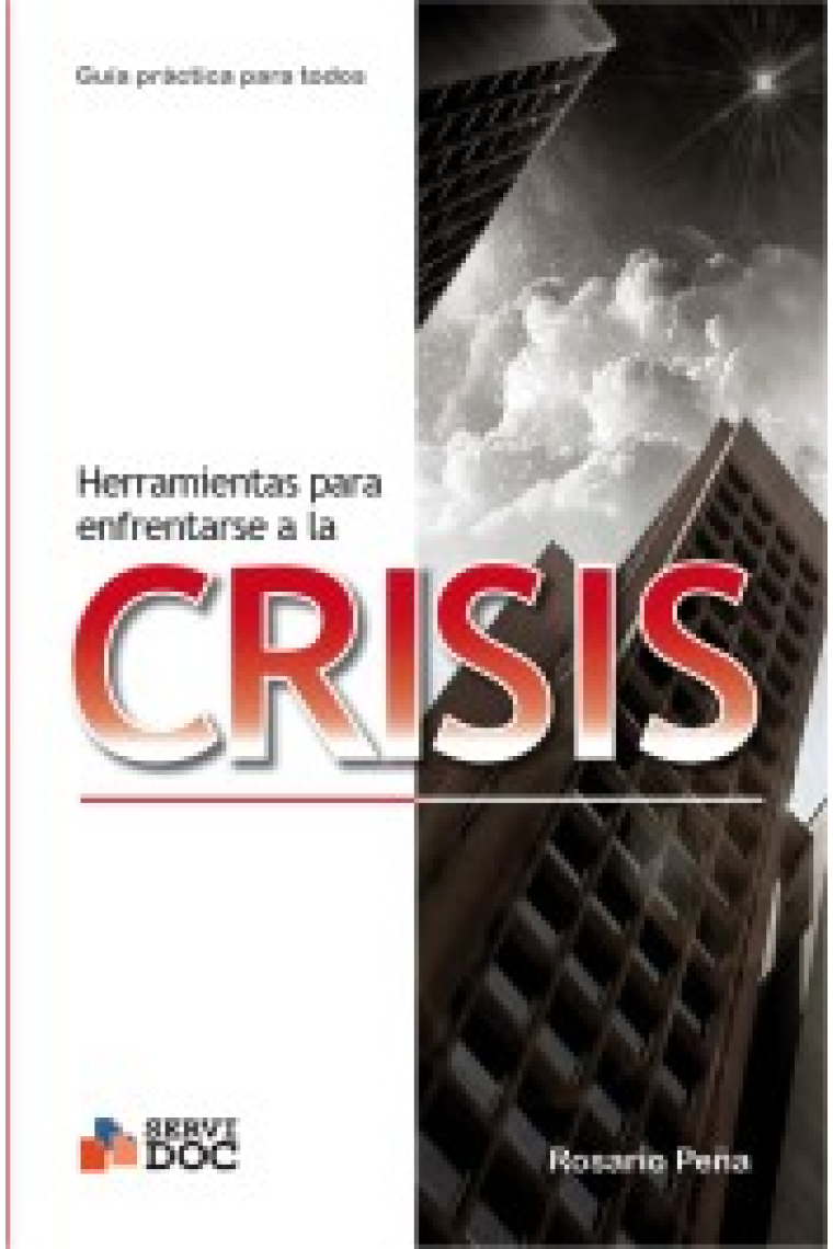 Herramientas para enfrentarse a la crisis