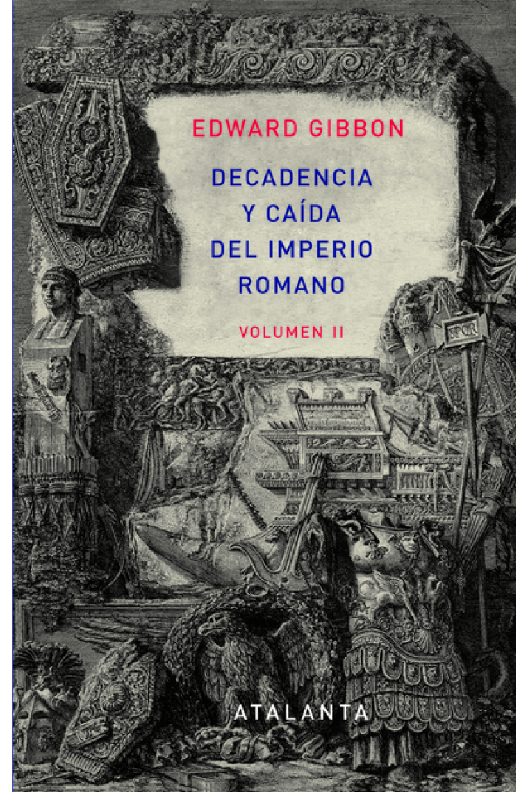 Decadencia y caída del Imperio Romano. Volumen II