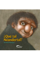 ¿Qué tal Neandertal?