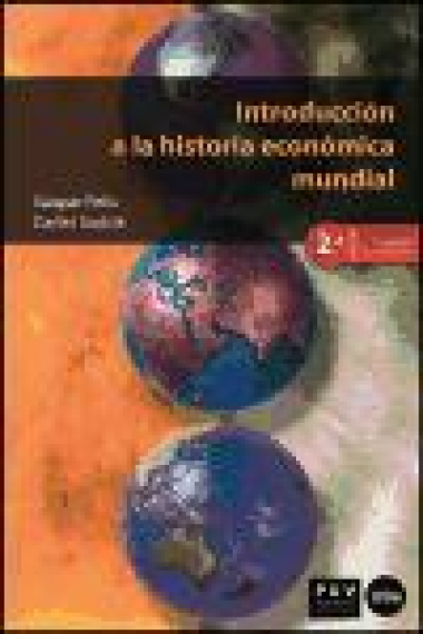 Introducción a la historia económica mundial (2ª ed. revisada y actualizada)