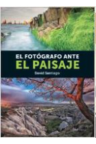 El fotógrafo ante el paisaje