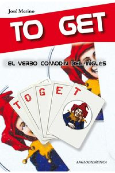 To Get. El verbo comodín del Inglés