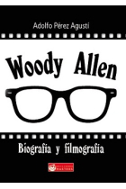 Woody Allen. Biografía y filmografía