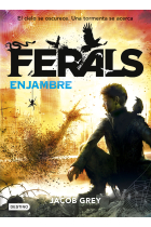 Ferals 2. Enjambre