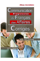 Communication progressive du français des affaires. Niveau intermédiaire.  Corrigés. Per le Scuole superiori. Con e-book. Con espansione online