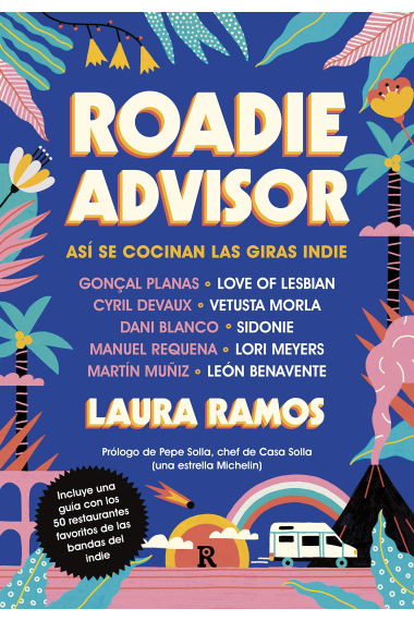 Roadieadvisor. Así se cocinan las giras indie