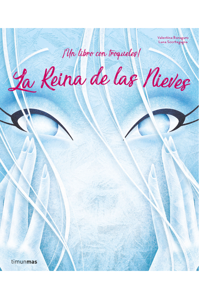 La Reina de las Nieves