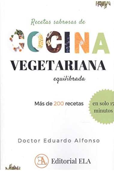 Recetas sabrosas de cocina vegetariana equilibrada