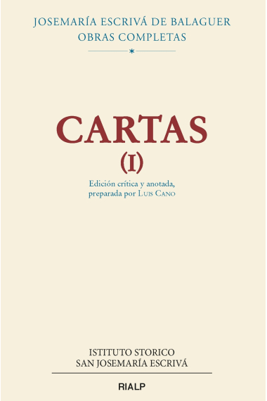 Cartas (I). Edición crítica y anotada, preparada por Luis Cano