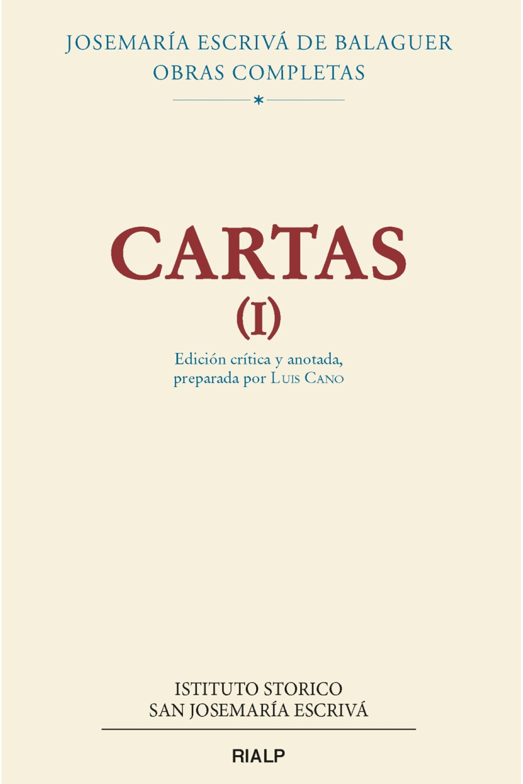 Cartas (I). Edición crítica y anotada, preparada por Luis Cano