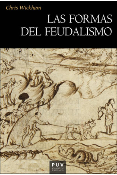 Las formas del feudalismo