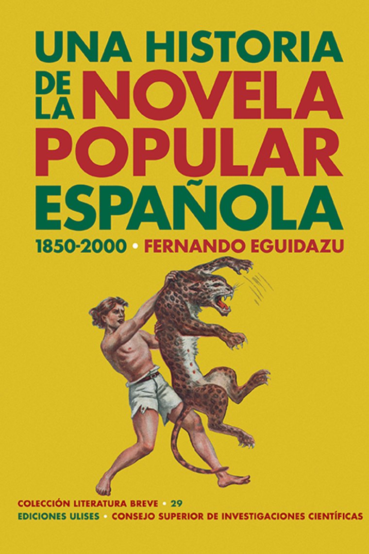 Una historia de la novela popular española (1850-2000)