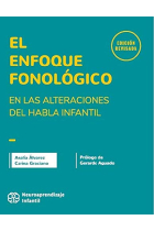 El enfoque fonológico en las alteraciones del habla infantil