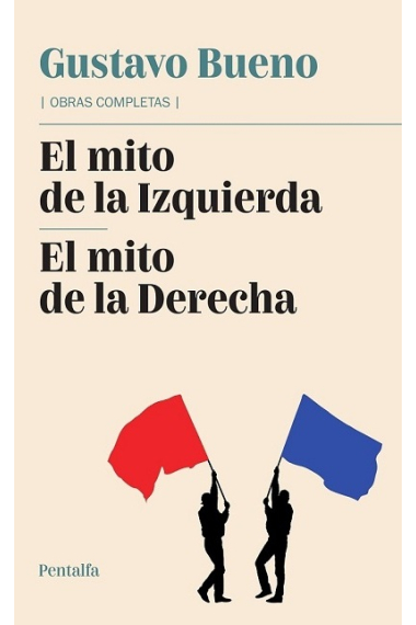 El mito de la Izquierda / El mito de la Derecha