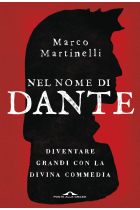 Nel nome di Dante. Diventare grandi con la Divina Commedia