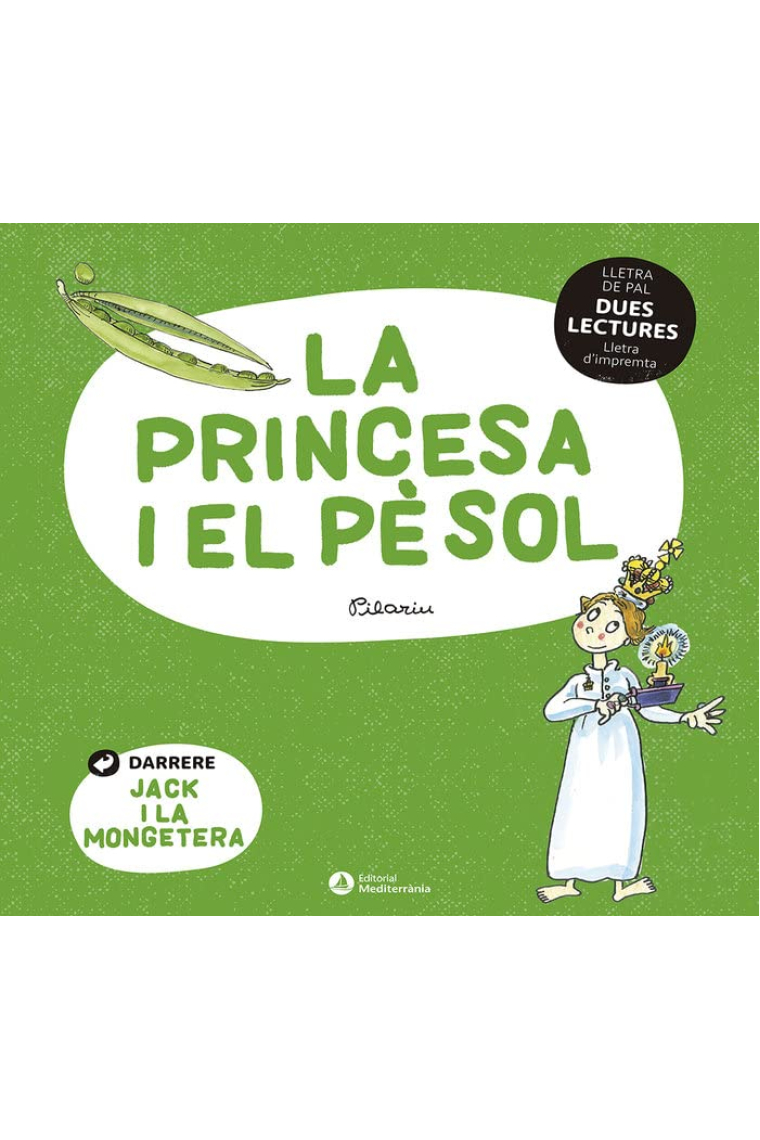 La princesa i el pèsol. Jack i la mongetera (Dues lectures)