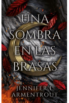 Una sombra en las brasas  (De carne y fuego 1)