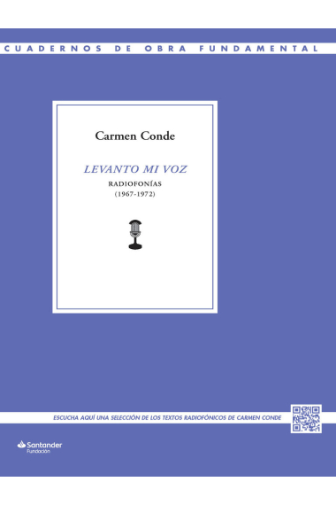 «Levanto mi voz»: Radiofonías (1967-1972)