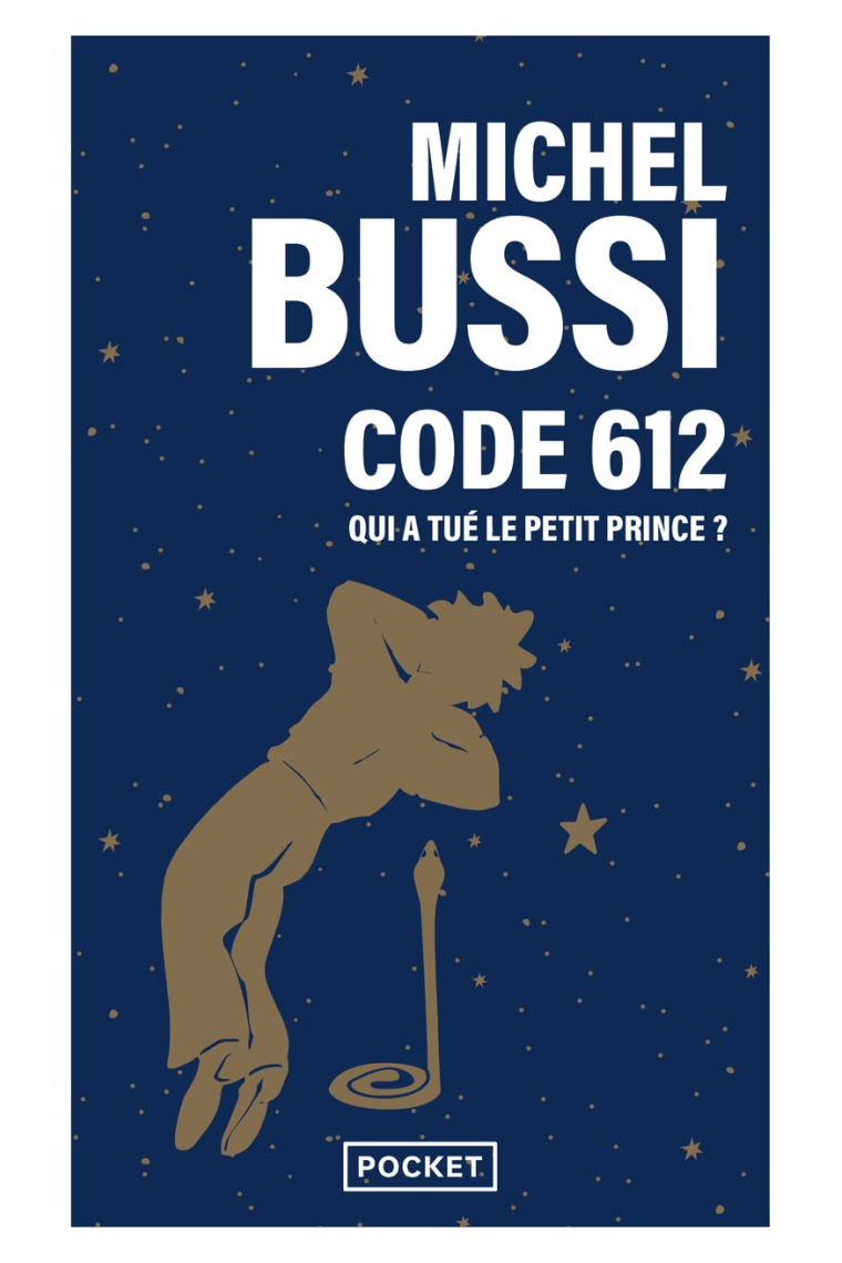 Code 612: Qui a tué le Petit Prince?