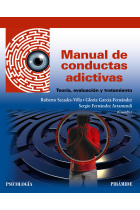 Manual de conductas adictivas. Teoría, evaluación y tratamiento